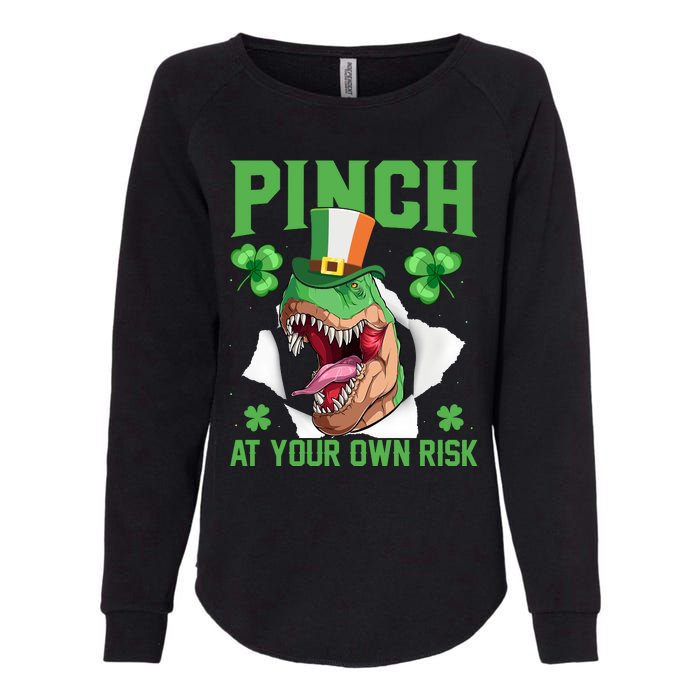 Pinch At Your Own Risk Funny Saying Patricks Day Womens California Wash Sweatshirt