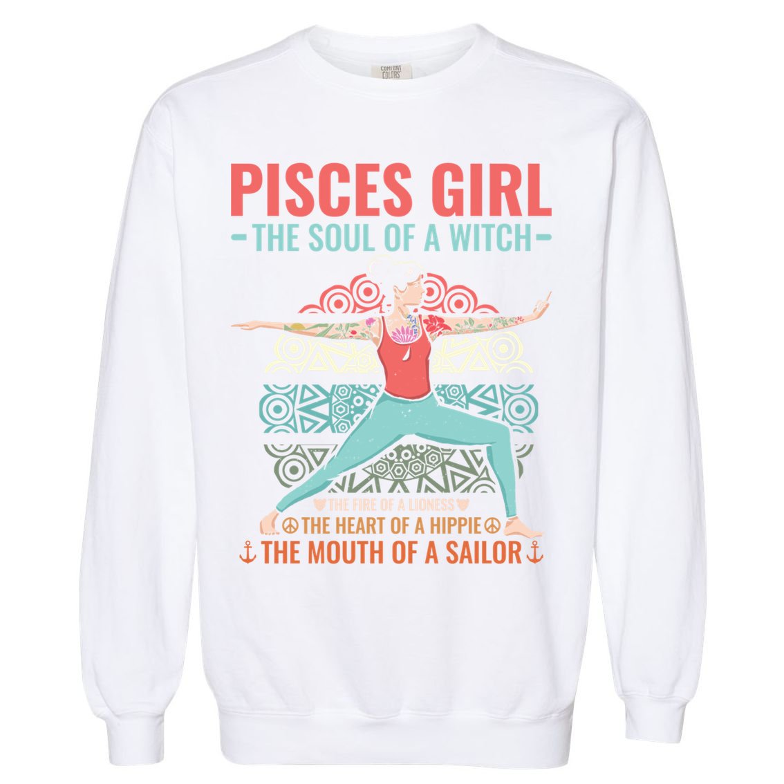 Pisces Astrology Zodiac Sign Pisces Horoscope Pisces Gift Garment-Dyed Sweatshirt