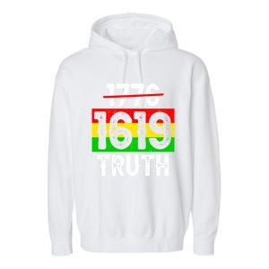 Proud Black 1619 Ancestors Black History Month Juneteenth Cool Gift Garment-Dyed Fleece Hoodie