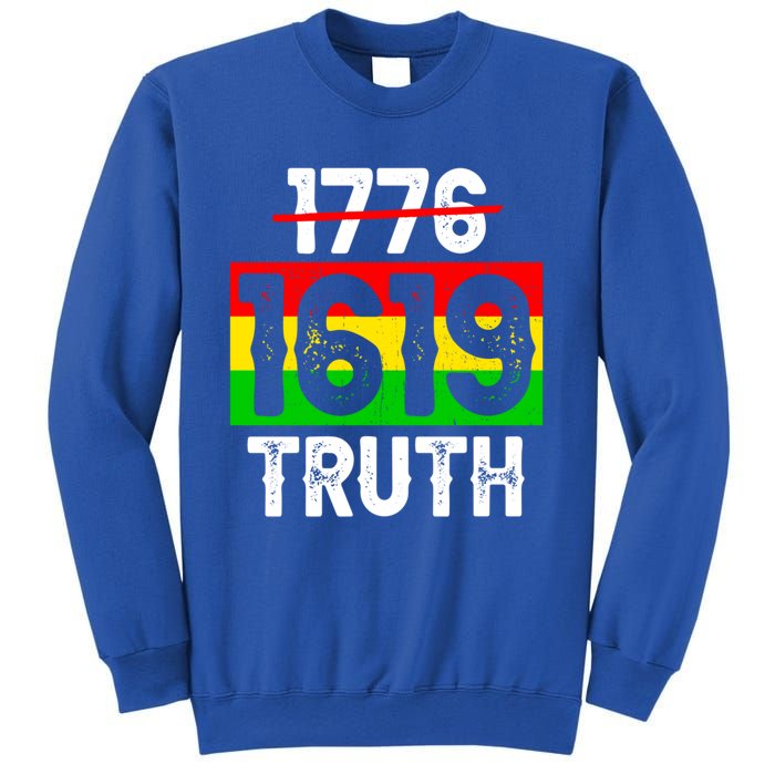 Proud Black 1619 Ancestors Black History Month Juneteenth Gift Sweatshirt