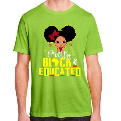 Pretty Black And Educated I Am The Strong African Queen Girl Adult ChromaSoft Performance T-Shirt