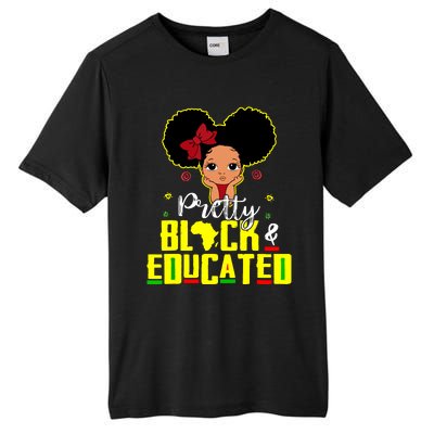 Pretty Black And Educated I Am The Strong African Queen Girl Tall Fusion ChromaSoft Performance T-Shirt