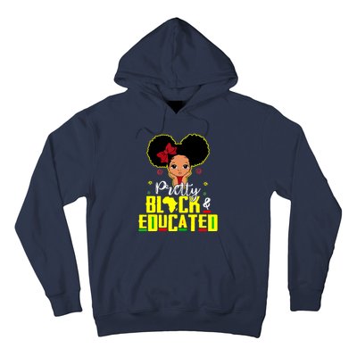 Pretty Black And Educated I Am The Strong African Queen Girl Hoodie