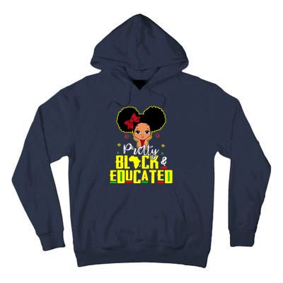 Pretty Black And Educated I Am The Strong African Queen Girl Tall Hoodie