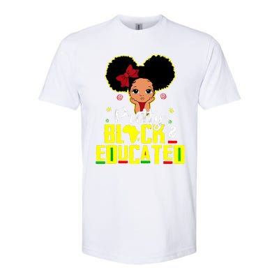 Pretty Black And Educated I Am The Strong African Queen Girl Softstyle CVC T-Shirt