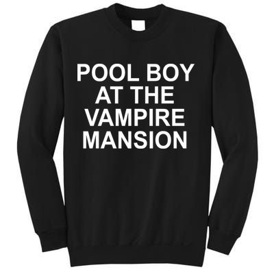 Pool Boy At The Vampire Mansion Sweatshirt