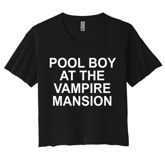 Pool Boy At The Vampire Mansion Women's Crop Top Tee