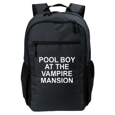 Pool Boy At The Vampire Mansion Daily Commute Backpack