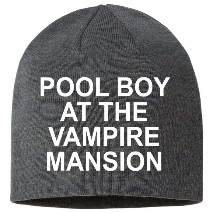 Pool Boy At The Vampire Mansion Sustainable Beanie