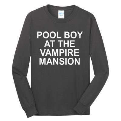 Pool Boy At The Vampire Mansion Tall Long Sleeve T-Shirt