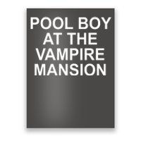 Pool Boy At The Vampire Mansion Poster