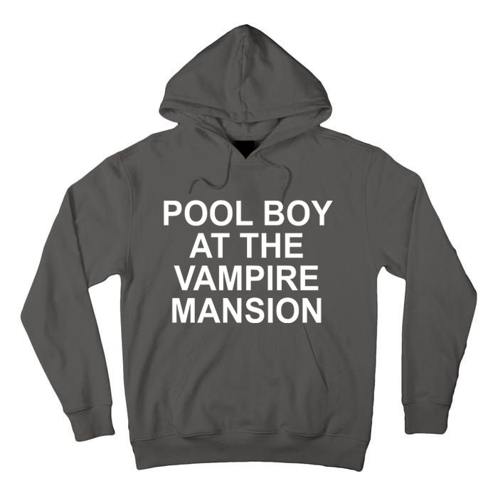 Pool Boy At The Vampire Mansion Tall Hoodie