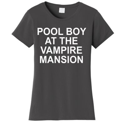 Pool Boy At The Vampire Mansion Women's T-Shirt