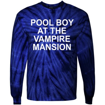 Pool Boy At The Vampire Mansion Tie-Dye Long Sleeve Shirt