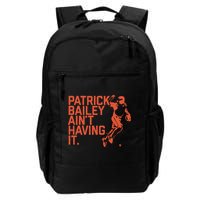 Patrick Bailey Ain’t Having It Backpack