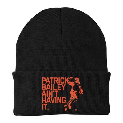 Patrick Bailey Ain’t Having It Beanie