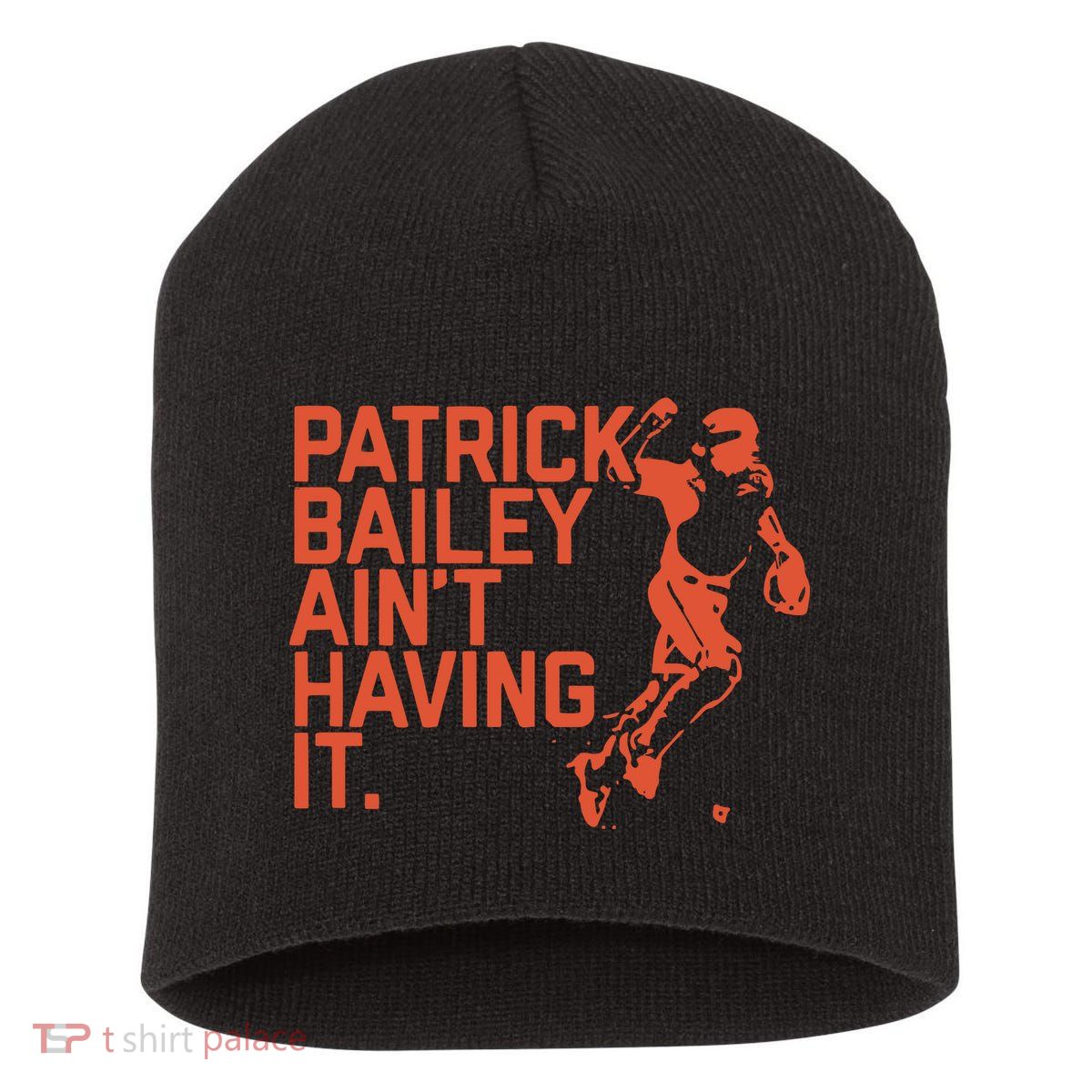 Patrick Bailey Ain’t Having It Short Acrylic Beanie