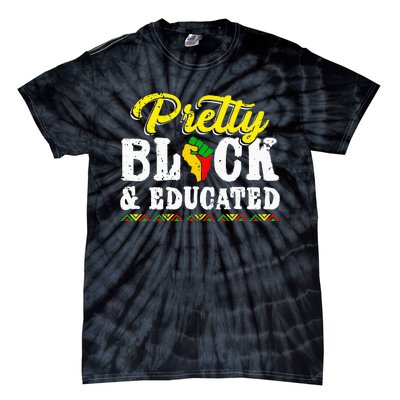 Pretty Black And Educated Black African American Juneteenth Tie-Dye T-Shirt