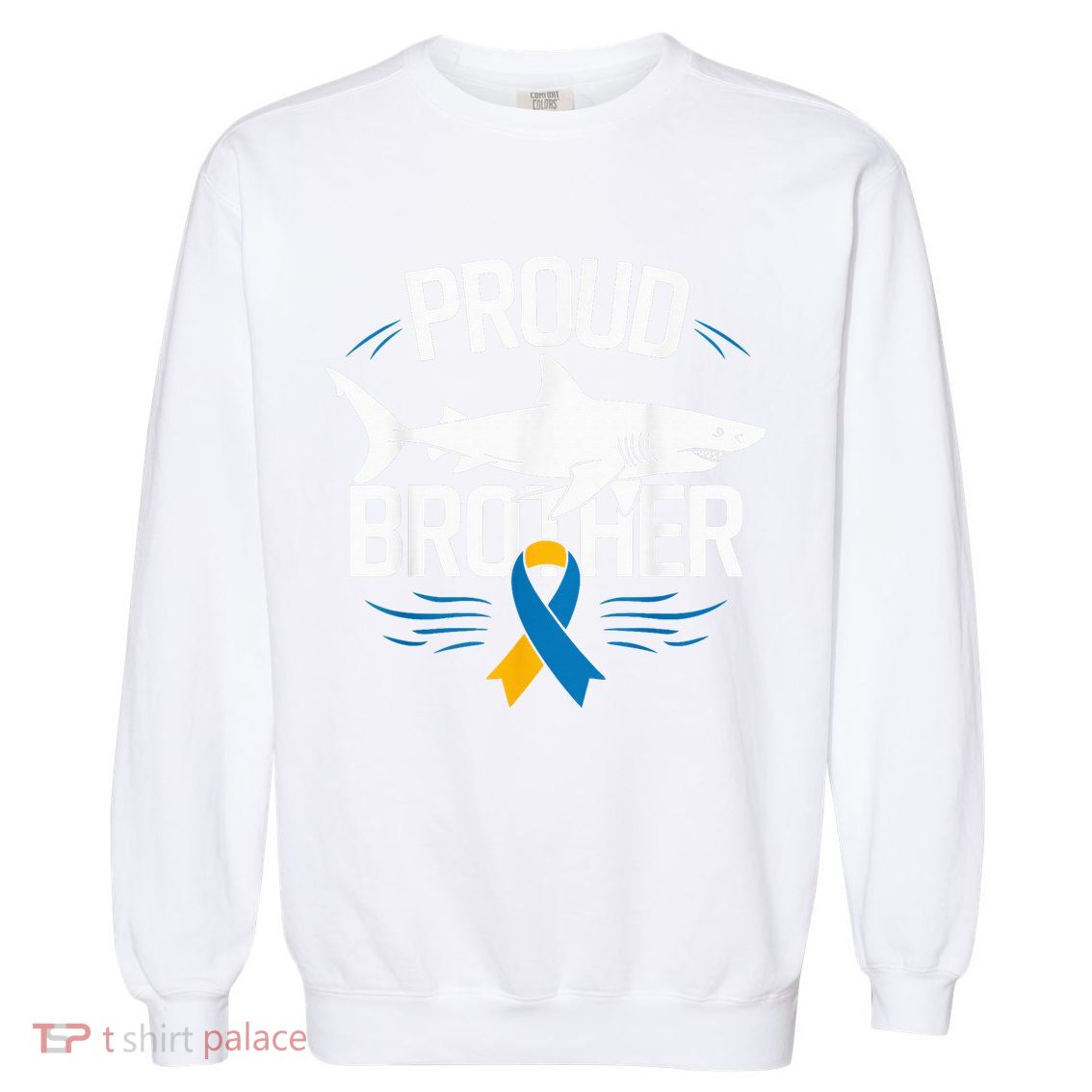 Proud Brother Autism Awareness Shark Support Ribbon Garment-Dyed Sweatshirt