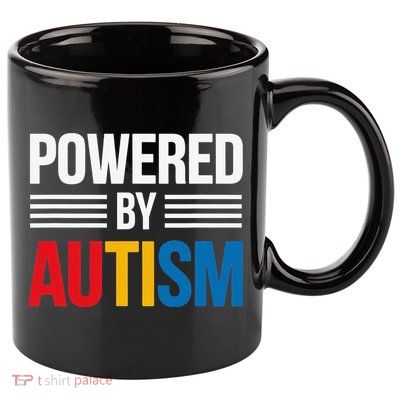 Powered By Autism For Autism Awareness Women Mom 11oz C Handle Ceramic Mug