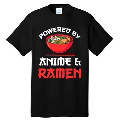 Powered By Anime & Ramen Merchandise Tall T-Shirt