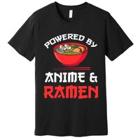 Powered By Anime & Ramen Merchandise Premium T-Shirt