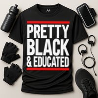 Pretty Black And Educated Cooling Performance Crew T-Shirt
