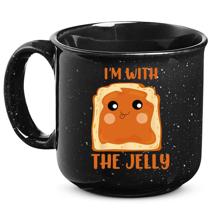 Peanut Butter And Jelly Cute Couple Im With The Jelly 15oz Campfire Ceramic Mug