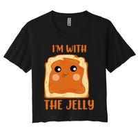 Peanut Butter And Jelly Cute Couple Im With The Jelly Women's Crop Top Tee
