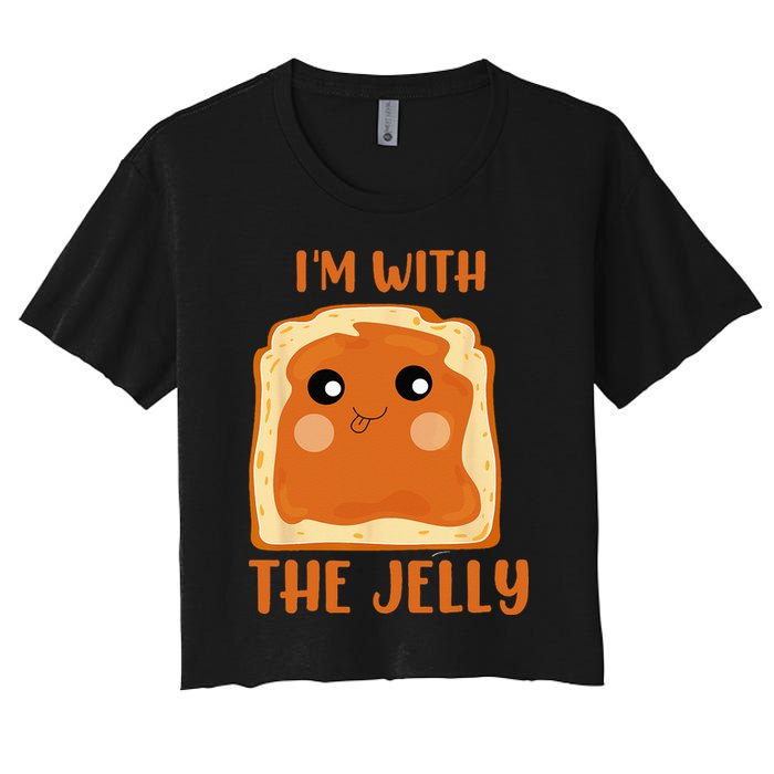 Peanut Butter And Jelly Cute Couple Im With The Jelly Women's Crop Top Tee