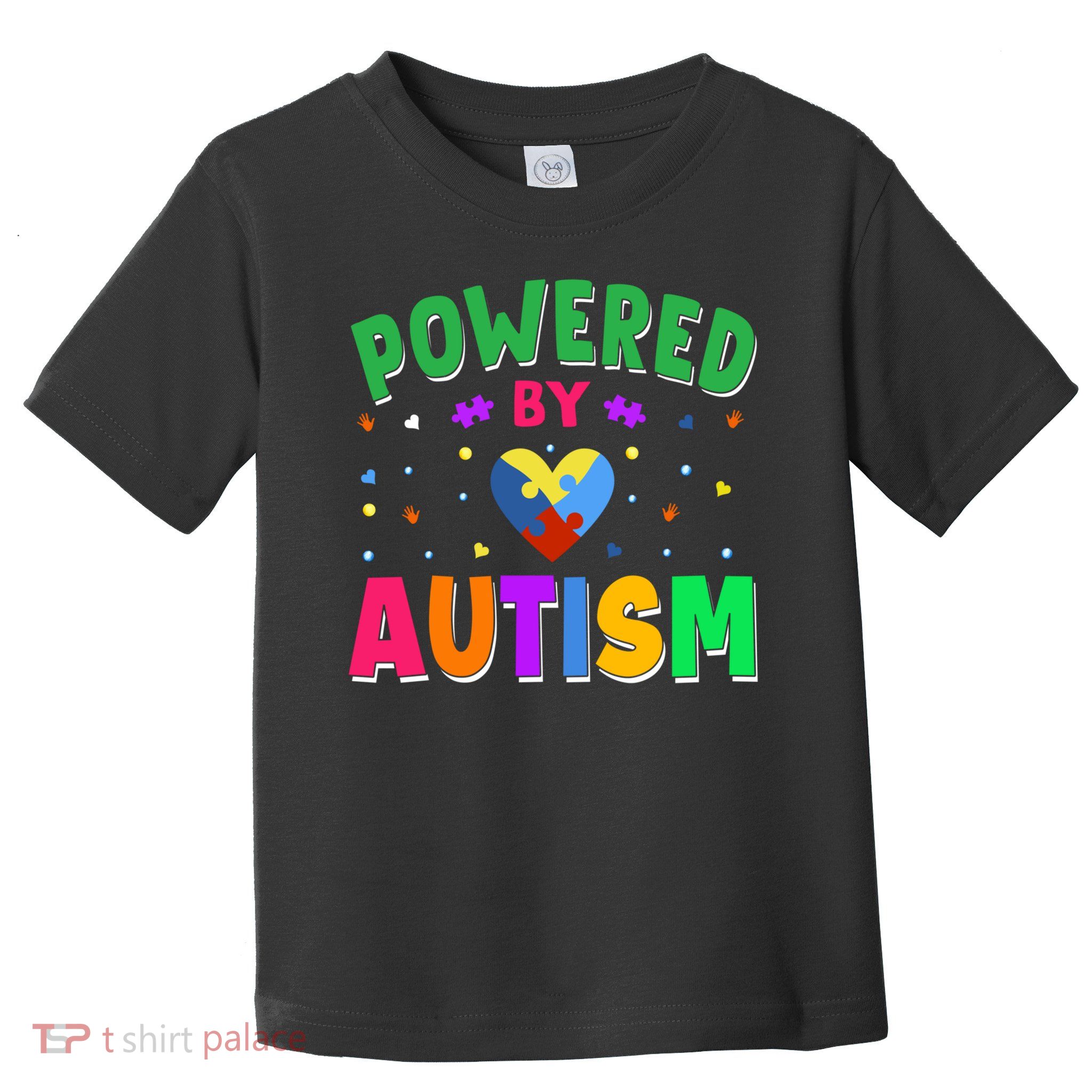 Powered By Autism Awareness Month Autism - Autism Funny Gift Toddler T-Shirt