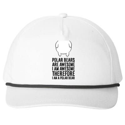 Polar Bears Are Awesome. I'm Awesome I'm A Polar Bear Snapback Five-Panel Rope Hat