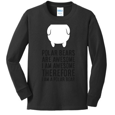 Polar Bears Are Awesome. I'm Awesome I'm A Polar Bear Kids Long Sleeve Shirt