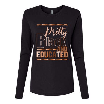 Pretty Black And Educated Black Month History African Pride Womens Cotton Relaxed Long Sleeve T-Shirt