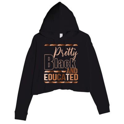 Pretty Black And Educated Black Month History African Pride Crop Fleece Hoodie