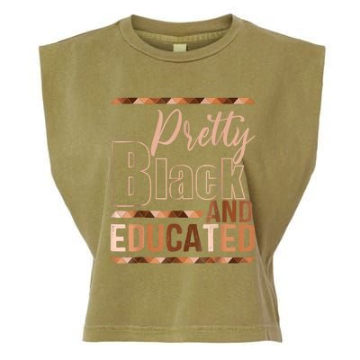 Pretty Black And Educated Black Month History African Pride Garment-Dyed Women's Muscle Tee