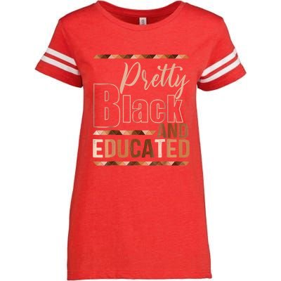 Pretty Black And Educated Black Month History African Pride Enza Ladies Jersey Football T-Shirt