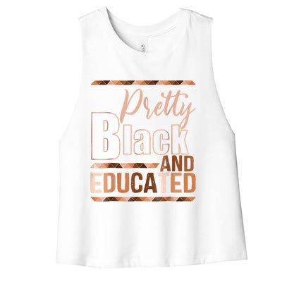 Pretty Black And Educated Black Month History African Pride Women's Racerback Cropped Tank