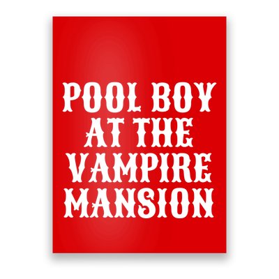 Pool Boy At The Vampire Mansion Poster