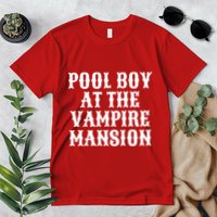 Pool Boy At The Vampire Mansion Premium T-Shirt