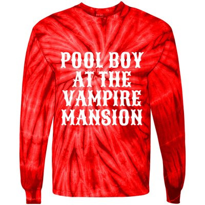 Pool Boy At The Vampire Mansion Tie-Dye Long Sleeve Shirt