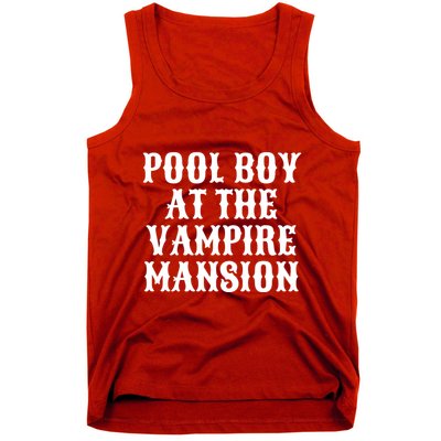 Pool Boy At The Vampire Mansion Tank Top