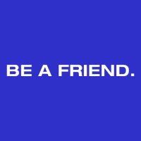 Patmcafeeshow Be A Friend Long Sleeve Shirt