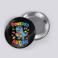 Powered By Autism For Autism Awareness Button