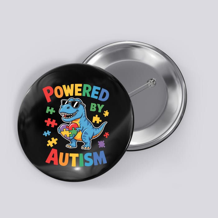 Powered By Autism For Autism Awareness Button