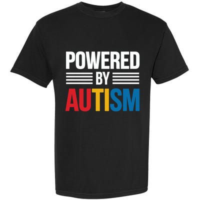 Powered By Autism For Autism Awareness Garment-Dyed Heavyweight T-Shirt