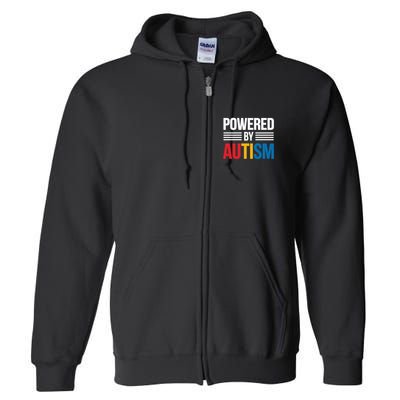 Powered By Autism For Autism Awareness Full Zip Hoodie