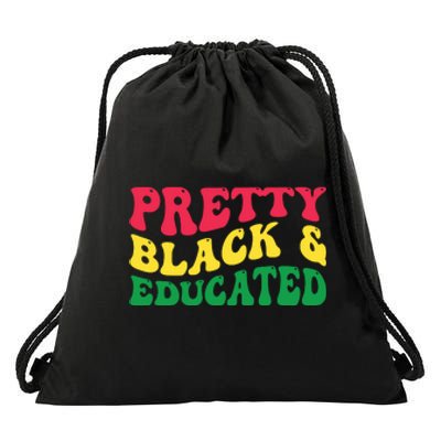 Pretty Black And Educated I Am The Strong African Queen Girl Drawstring Bag