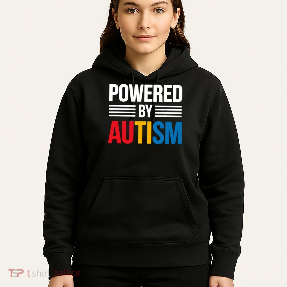 Powered By Autism For Autism Awareness Hoodie