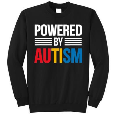 Powered By Autism For Autism Awareness Tall Sweatshirt